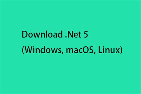 Download .NET (Linux, macOS, and Windows).